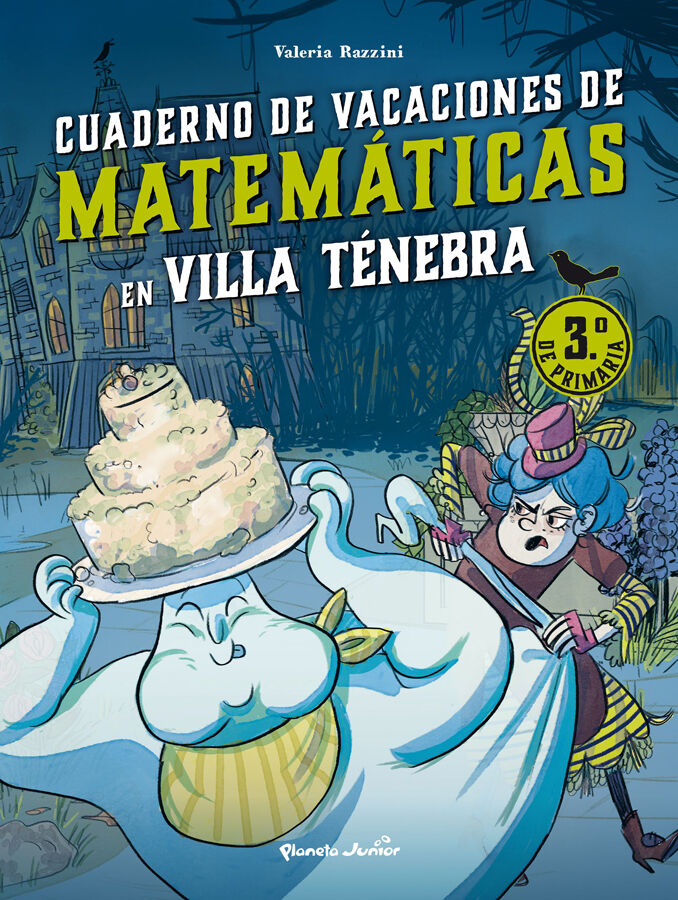 Villa T&eacute;nebra. Cuaderno de vacaciones de matem&aacute;ticas. 3.&ordm; de primaria