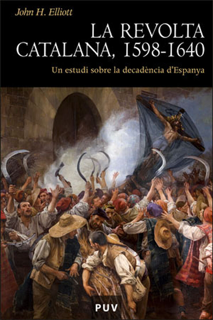 Revolta catalana, 1598-1640: un estudi s