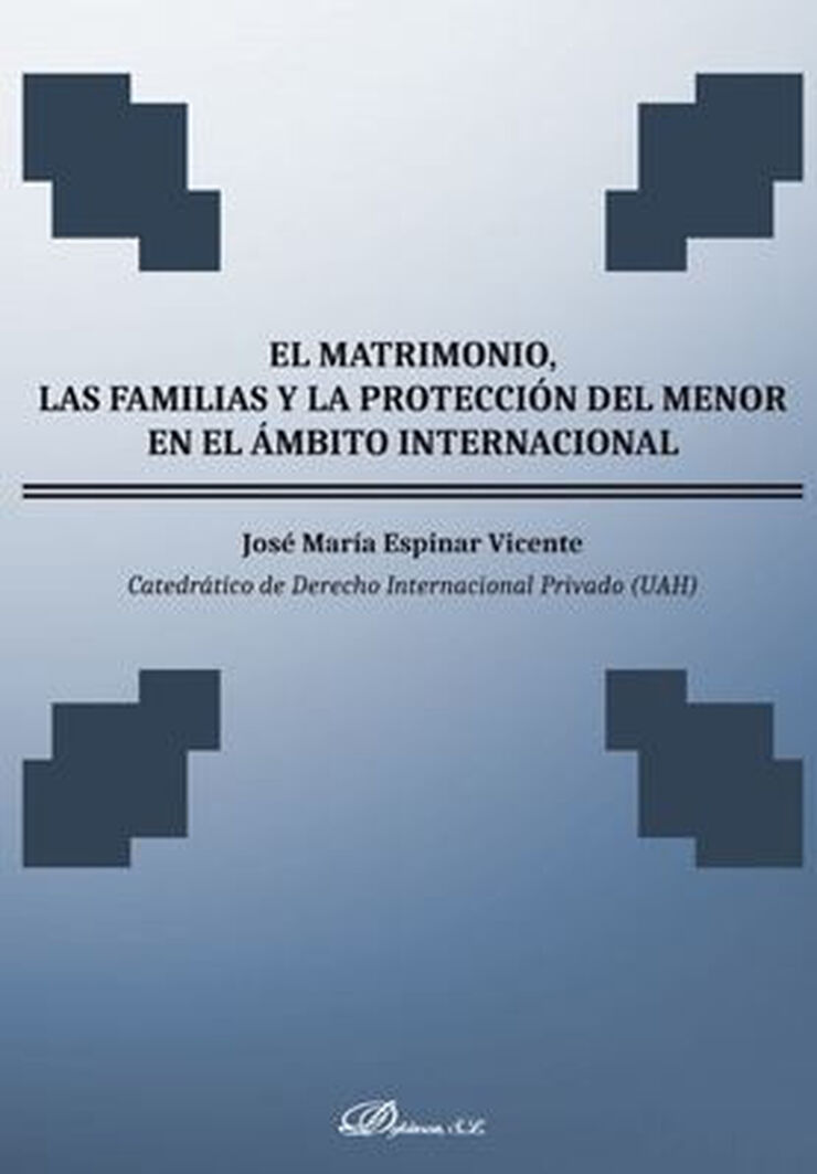 El matrimonio, las familias y la protecc