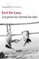 Los peces no cierran los ojos Los peces no cierran los ojos