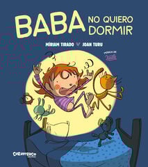 Baba no quiero dormir (tapa dura) Baba no quiero dormir (tapa dura)