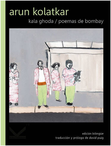 Kala Ghoda: Poemas De Bombay
