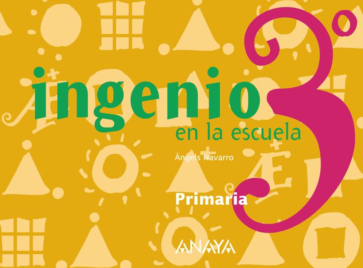 Ingenio En La Escuela 3 Primaria Anaya