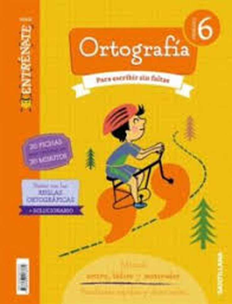 6º Prim Cuad Ortografía Entrenate Cas Ed18
