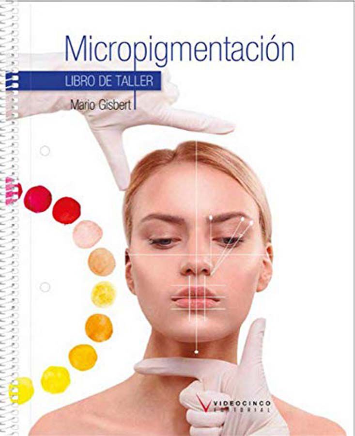 Micropigmentaci&oacute;n (libro de taller)