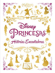Princesas. Historias encantadoras