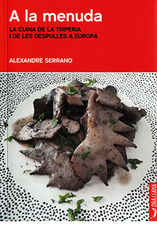A la menuda. La cuina de la triperia i de les despulles a Europa