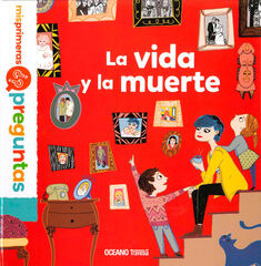 La vida y la muerte La vida y la muerte