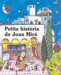 Petita història de Joan Miró