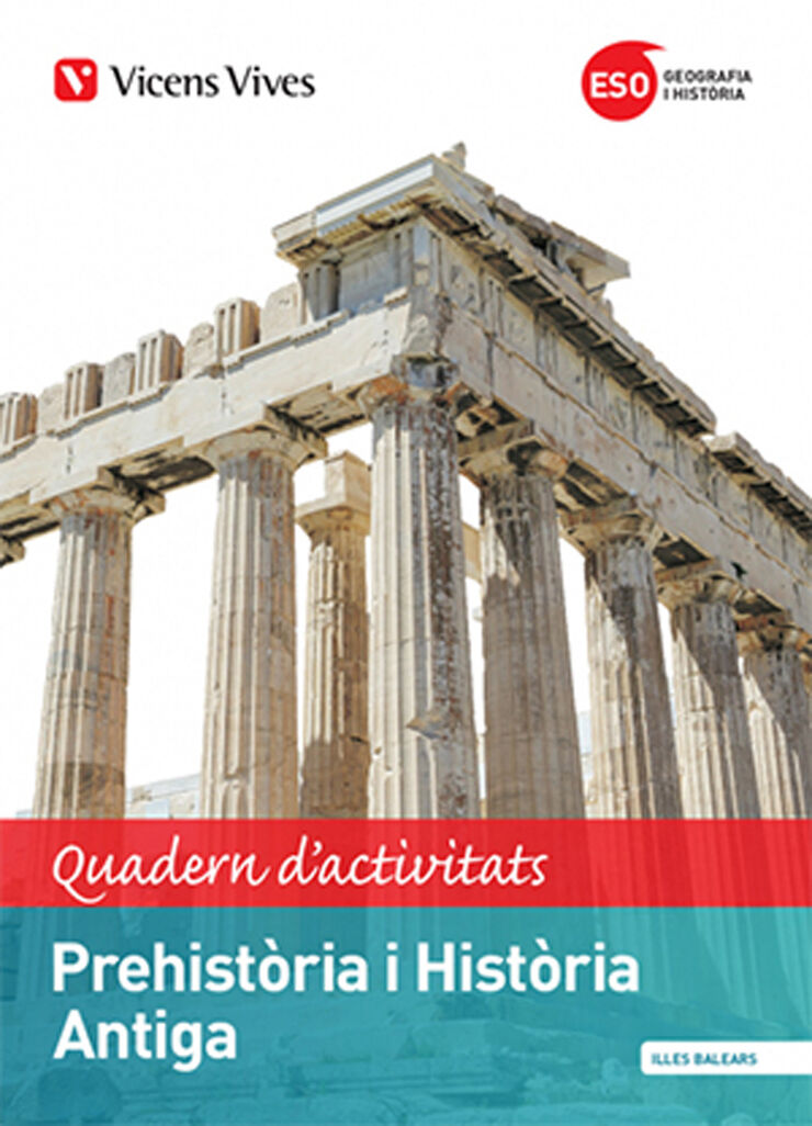 Prehistòria i història ant.-act ESO 1 Vicens Vives Balears 9788468255163