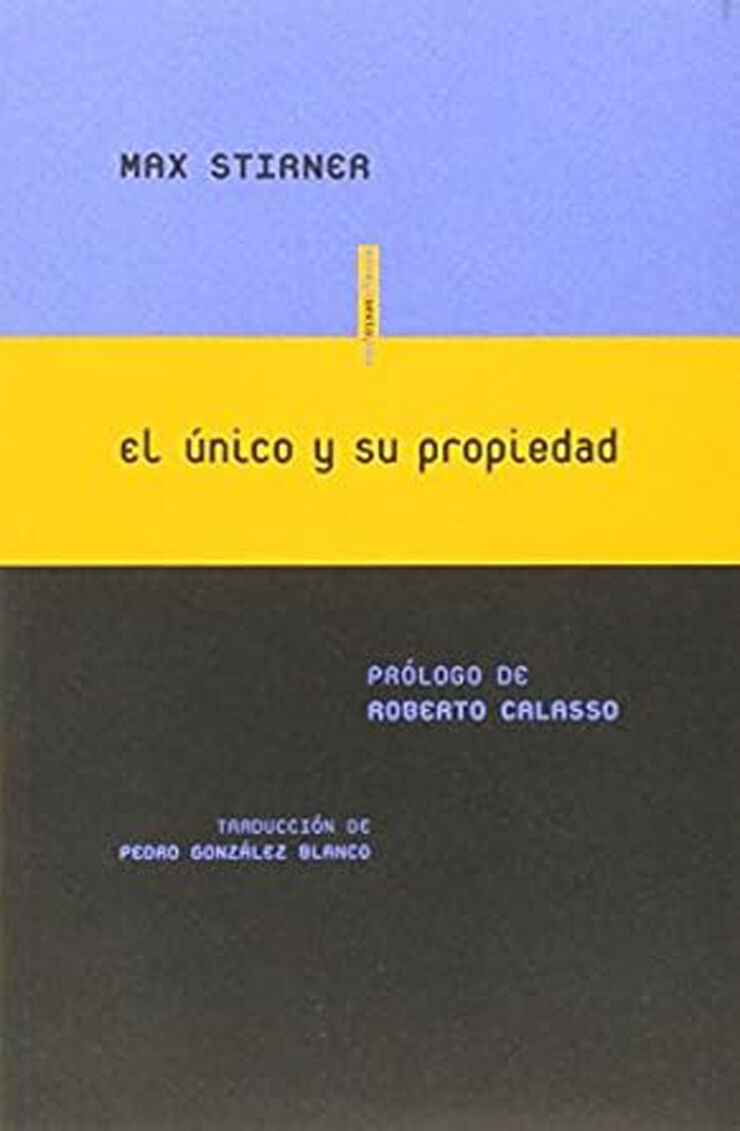 El único y su propiedad