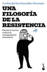 Una filosofía de la resistencia Una filosofía de la resistencia