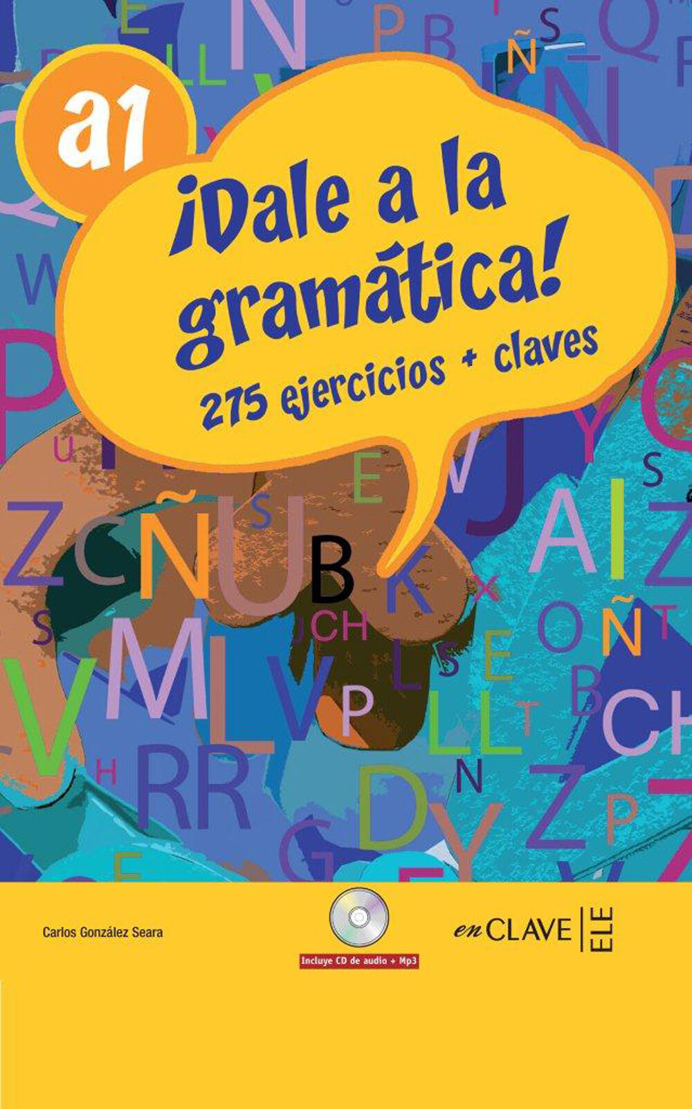 &iexcl;Dale a la Gram&aacute;tica! A1