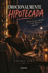Emocionalmente hipotecada