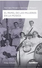 El papel de las mujeres en la música El papel de las mujeres en la música