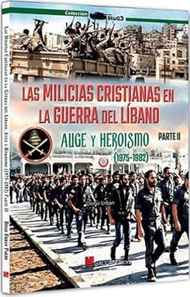 Las milicias cristianas en la guerra del Líbano (1975-1982) Parte 2