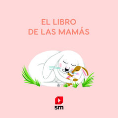 El libro de las mamás El libro de las mamás
