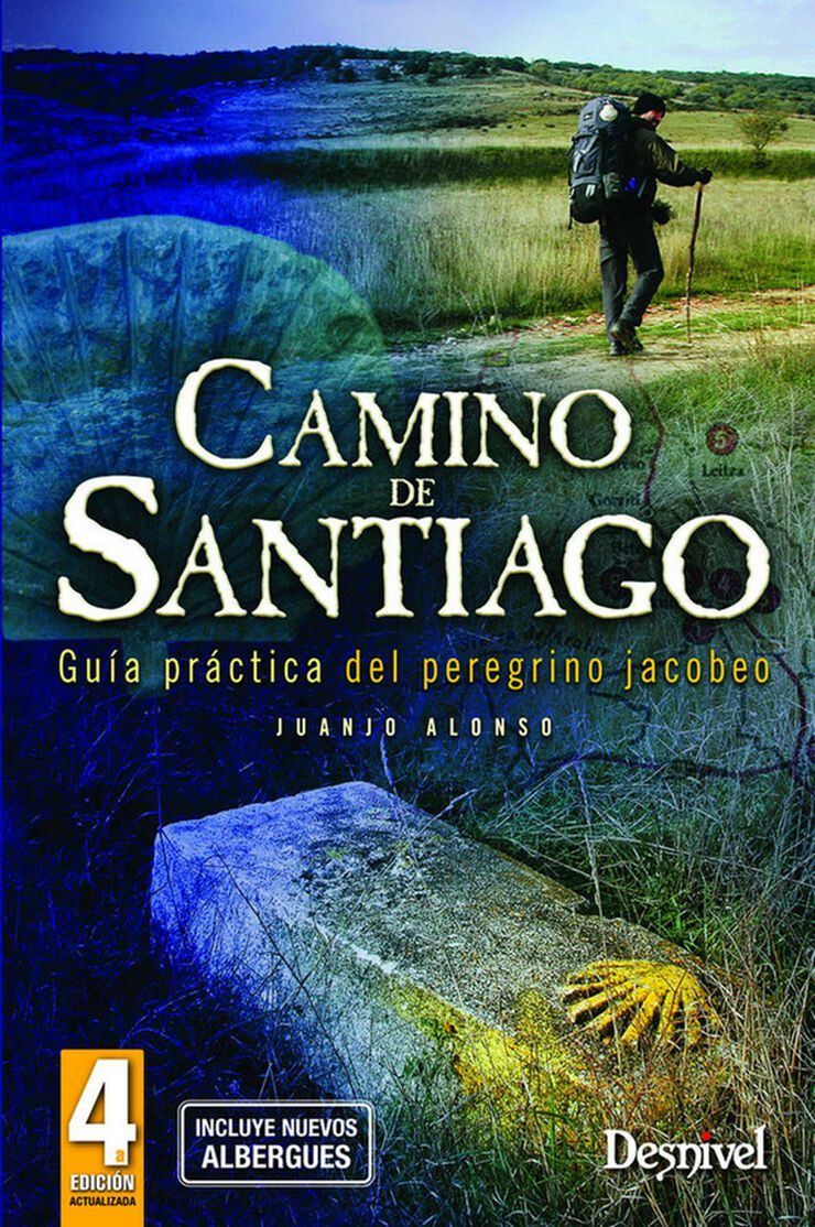 Camino de Santiago. Gu&iacute;a pr&aacute;ctica del pe