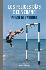 Los felices días del verano Los felices días del verano