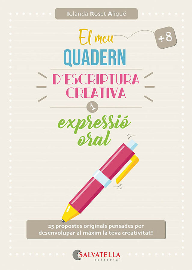 El meu quadern d'escriptura creativa i expressi&oacute; oral