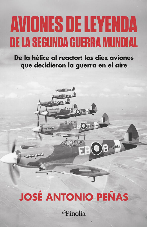 Aviones de leyenda de la Segunda Guerra Mundial