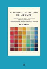 La nomenclatura del color de Werner La nomenclatura del color de Werner
