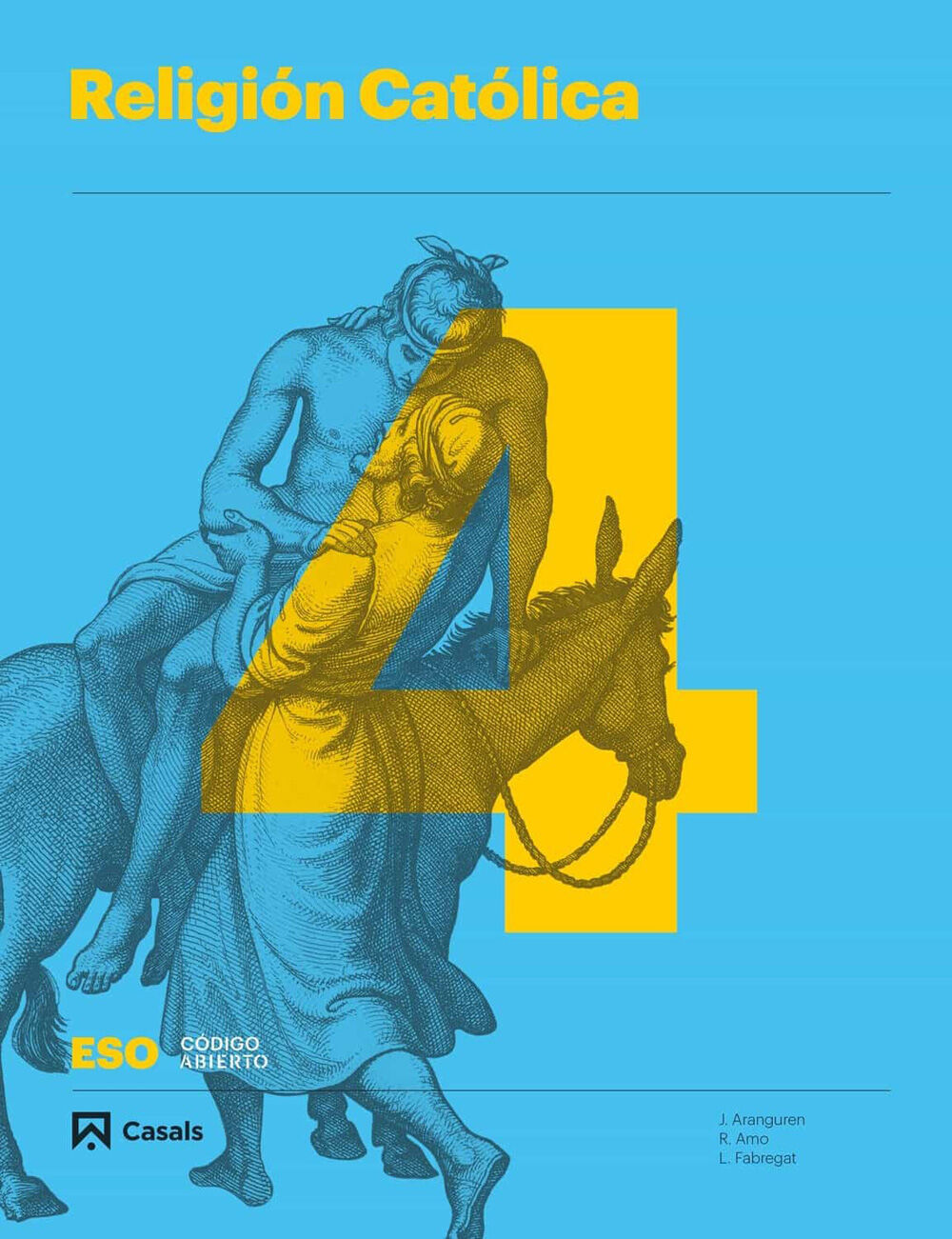 Religi&oacute;n Cat&oacute;lica 4 ESO Ed. Casals