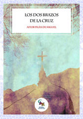 Los dos brazos de la cruz Los dos brazos de la cruz