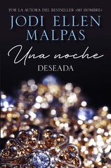 Una noche. Deseada Una noche. Deseada