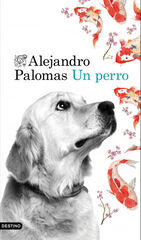 Perro, Un Perro, Un