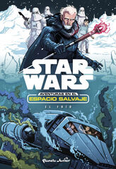 Star Wars. Aventuras en el espacio salvaje. El frío Star Wars. Aventuras en el espacio salvaje. El frío