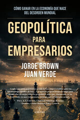 Geopol&iacute;tica para empresarios
