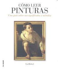 Cómo leer pinturas Cómo leer pinturas