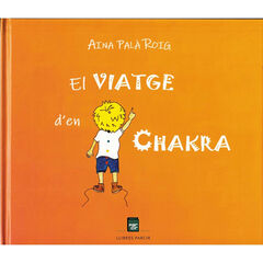 El viatge d'en Chakra El viatge d'en Chakra