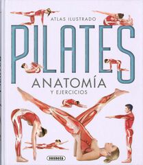Pilates. Anatomía y ejercicios Pilates. Anatomía y ejercicios