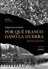 Por qué Franco ganó la guerra Por qué Franco ganó la guerra