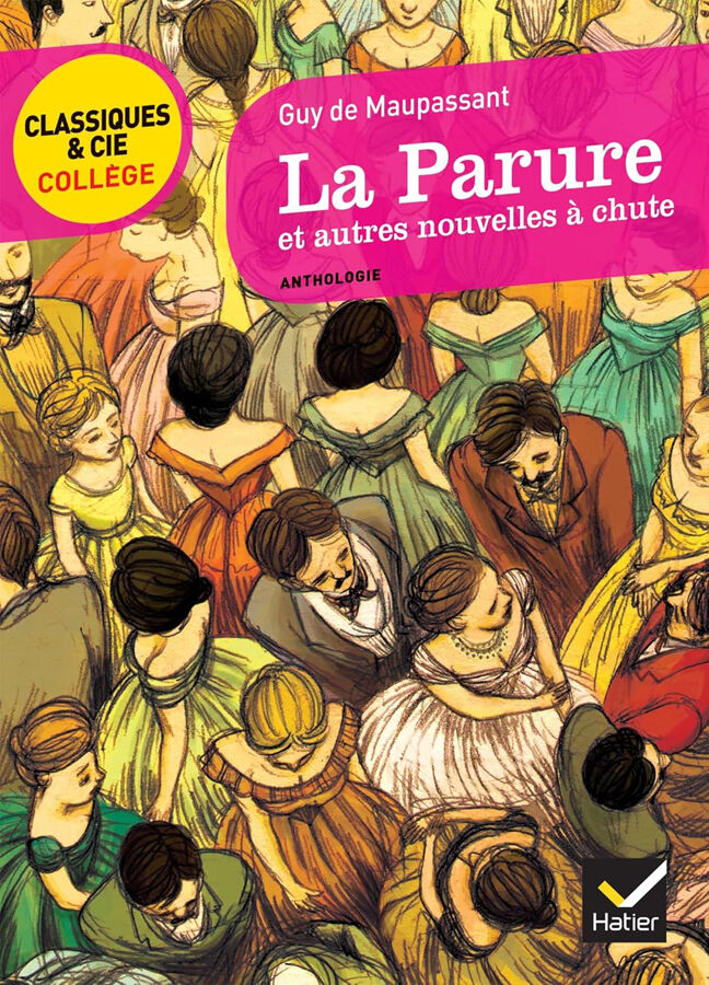 La Parure et autres nouvelles &agrave; chute