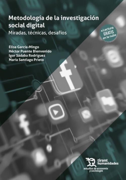 Metodolog&iacute;a de la investigaci&oacute;n social digital: miradas, t&eacute;cnicas, desaf&iacute;os