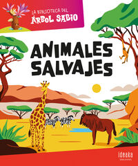 La Biblioteca del Árbol Sabio : Animales salvajes La Biblioteca del Árbol Sabio : Animales salvajes