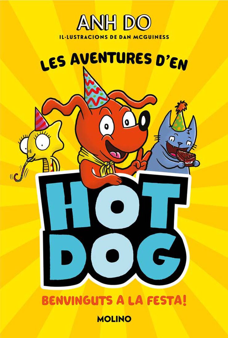 Les aventures d'en Hotdog! 2 - Benvinguts a la festa