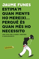 Estima'm quan menys m'ho mereixi ... perquè és quan més ho necessito Estima'm quan menys m'ho mereixi ... perquè és quan més ho necessito