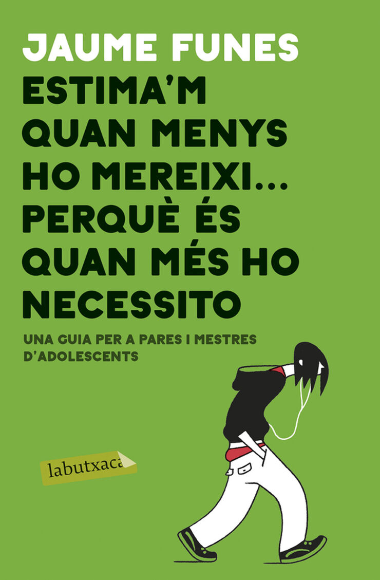 Estima'm quan menys m'ho mereixi ... perquè és quan més ho necessito