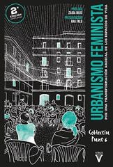 Urbanismo feminista Urbanismo feminista