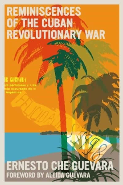 Reminiscences of the Cuban revolutionary