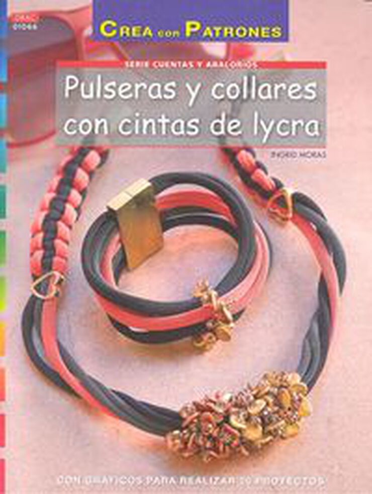 Pulseras y collares con cintas de lycra