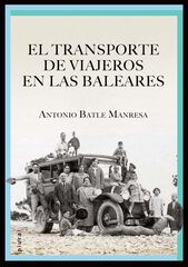 El transporte de viajeros en las Baleares El transporte de viajeros en las Baleares