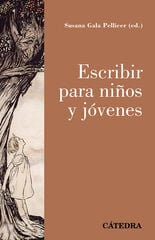 Escribir para niños y jóvenes Escribir para niños y jóvenes