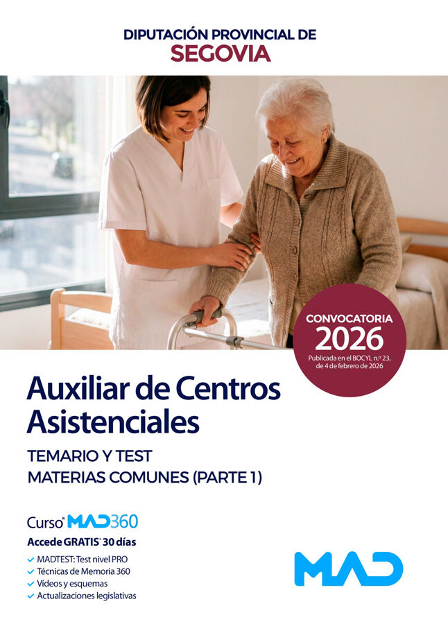 Auxiliar de Centros Asistenciales de la Diputaci&oacute;n de Segovia. Temario y test materias comunes (parte 1)