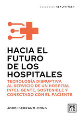 Hacia el futuro de los hospitales