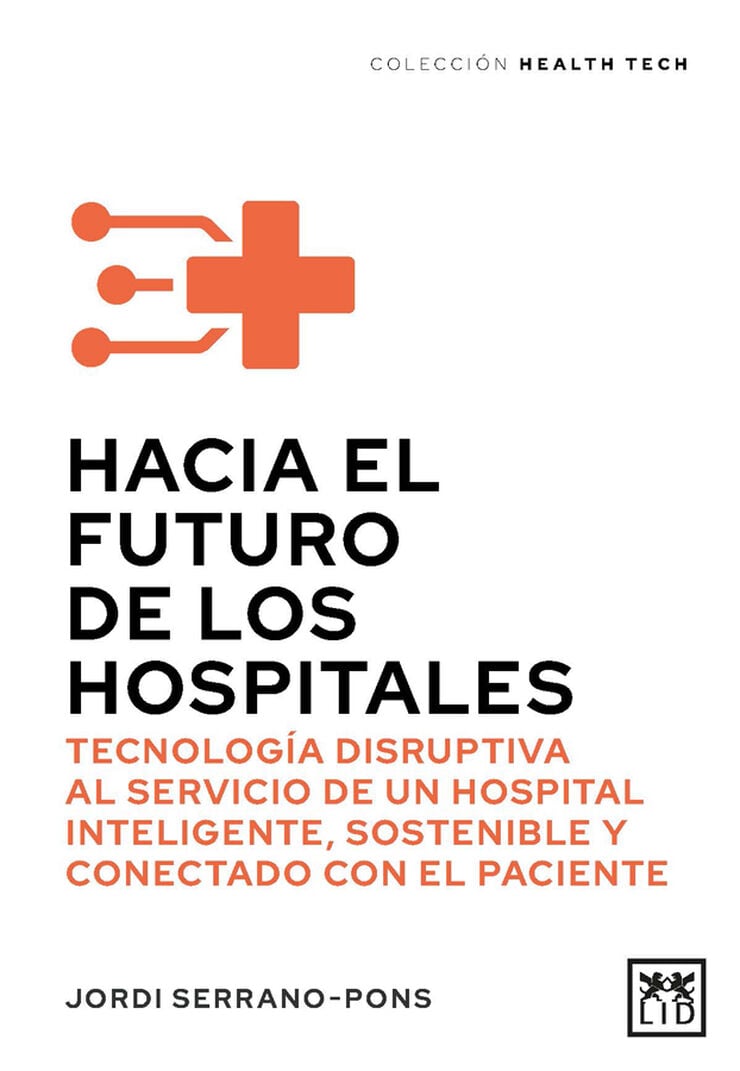 Hacia el futuro de los hospitales